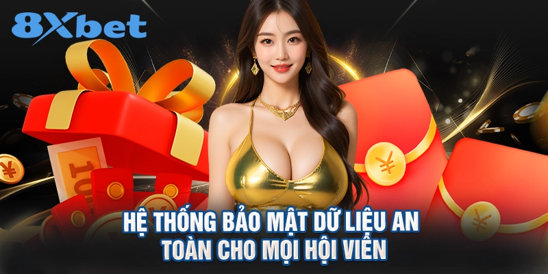 Hệ thống bảo mật dữ liệu an toàn cho mọi hội viên