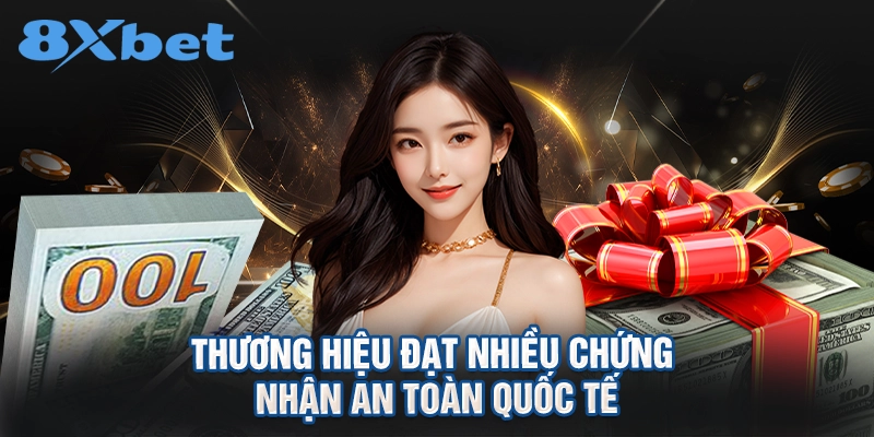 Thương hiệu đạt nhiều chứng nhận an toàn quốc tế