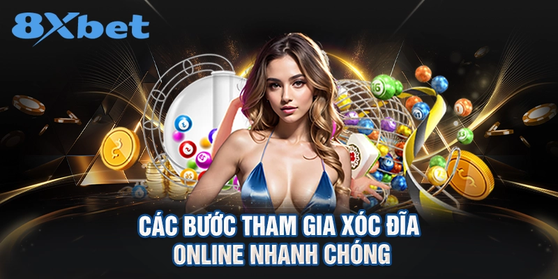 các bước tham gia xóc đĩa online nhanh chóng