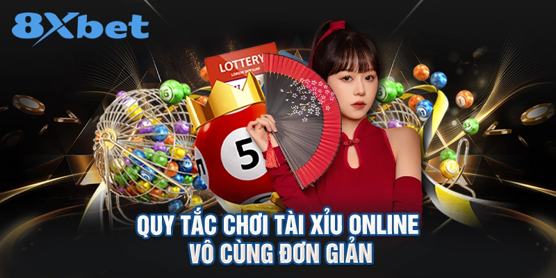quy tắc chơi tài xỉu online vô cùng đơn giản